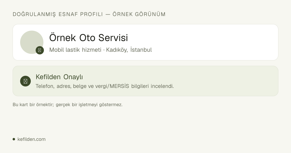 Doğrulanmış esnaf profilinin örnek görünümü: profil fotoğrafının köşesinde yeşil onay işareti ve altında "Kefilden Onaylı" paneli.